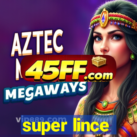 super lince